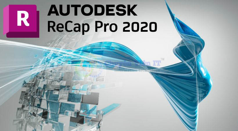 Download Autodesk ReCap Pro 2020 | Link Drive Tải Miễn Phí